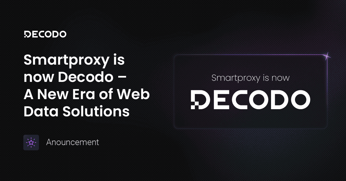 Smartproxy is now decodo